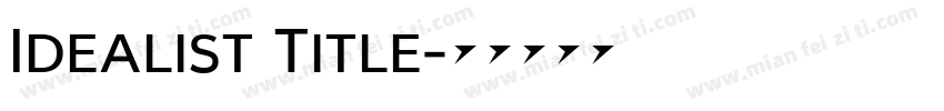 Idealist Title字体转换
